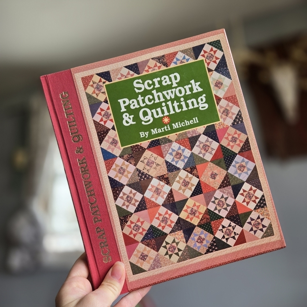 Scrap Patchwork & Quilting 1992 Hardcover Vintage Craft Book